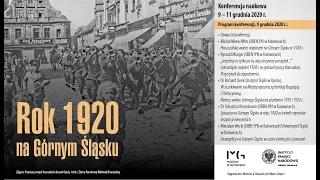 Konferencja naukowa „Rok 1920 na Górnym Śląsku” (cz. I)