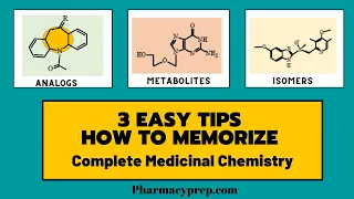 How to memorize complete [medicinal chemistry] [pharmaceutical chemistry] 3 Easy Tips