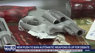 New push to ban automatic weapons in Washington is up for debate | FOX 13 Seattle