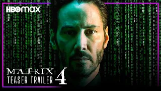 THE MATRIX 4 (2021) Teaser Trailer | HBO Max