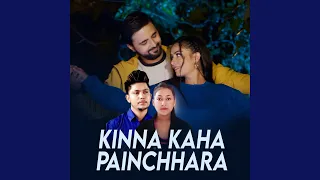 Kinna Kaha Painchhara