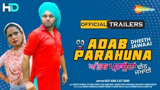 New Punjabi Movie 2019 | Adab Parahuna - Dheeth Jawaai | Official Trailer | HD | Gurchet Chitarkar