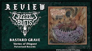 BASTARD GRAVE 'Vortex of Disgust' (Pulverised Records, 2023) | Post-Review