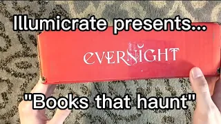 Unboxing Evernight, Illumicrate's Horror Subscription Book Box - "Books That Haunt"