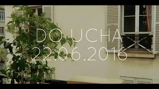 Do UCHA [22.06.2016] [PLENG]