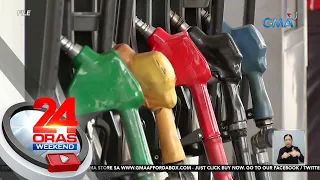 24 Oras Weekend Part 2: Lagay ng panahon, big-time oil price hike, atbp.