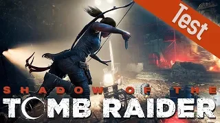 Shadow of the Tomb Raider im Test/ Review: Spannende Reise trotz nervigem Sammelkram?