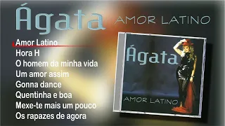 Ágata - Amor latino (Full album)