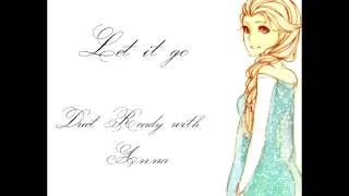 Let It Go (Duet Ready/Sing with me!) 【Anna】