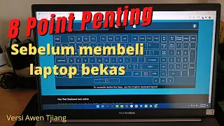 8 Point Penting yang harus kalian perhatikan saat mau membeli laptop bekas