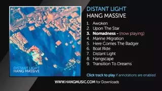 03 Hang Massive - Nomadness ( audio only )