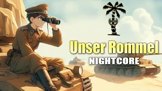 Nightcore - With our Rommel!