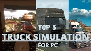 Top 5 truck simulation games for pc || 2024 high graphics