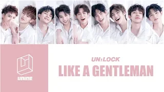 ◍ 認聲歌詞 ◍ UNINE - Like a gentleman  ▴ The 1st Single Album "Unlock" ▴