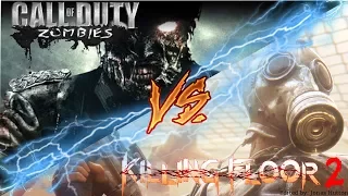 Killing Floor 2 vs. Call of duty Zombies, Which is Better?