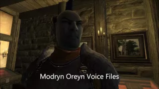 Oblivion: Modryn Oreyn Voice files