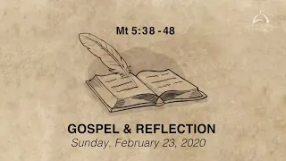 Gospel & Reflection - February 23, 2020