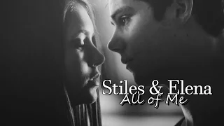 ► Stiles + Elena || All Of Me [AU]