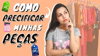 COLOCANDO PREÇO NAS SUAS PEÇAS PARA REVENDA -  Qual a precificação correta? Loja de roupas