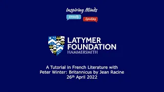 A Tutorial in French Literature - Britannicus by Jean Racine. A talk by Peter Winter