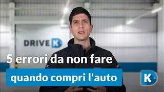 5 errori da non fare quando compri l'auto nuova!