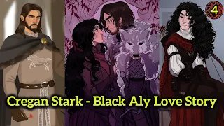 Cregan Stark and "Black Aly" Alysanne Blackwood Love Story || A-III Ep.4