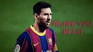 Lionel Messi ● 2004-2021 SEE YOU AGAIN | THANK YOU 🐐💔