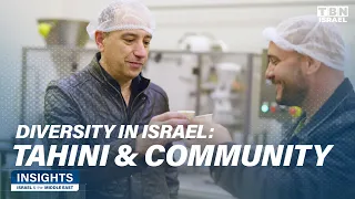 Diversity in Israel: How a Tahini Factory Created Community | Insights: Israel & the Middle East