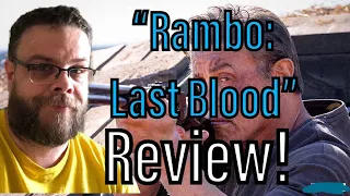 “Rambo: Last Blood” (2019) Review!