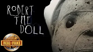 Robert The Haunted Doll  - real or fake?