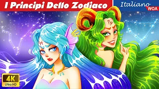 I Principi Dello Zodiaco 🌛 Zodiac Princess in Fiabe Italiane - @woaitalianfairytales
