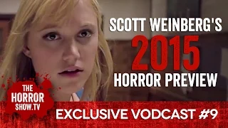 VODCast #9: Scott Weinberg's 2015 Horror Movie Preview