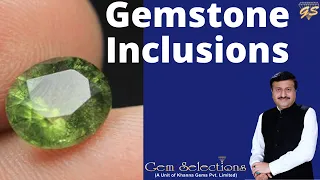 Inclusions in Gemstones