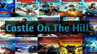 HTTYD(All films and serials)/Castle On The Hill/