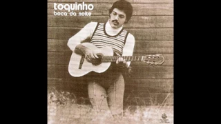 Toquinho ‎– Boca da Noite (1974)