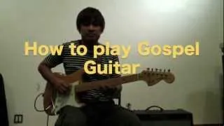 How to play Gospel Guitar "Amazing Grace"