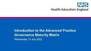 Introduction to the Advanced Practice Governance Maturity Matrix