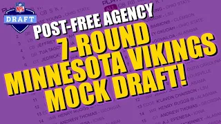 Vikings Post-Free Agency 7-Round Mock Draft! 🌟🌟🌟