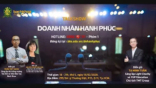 Talkshow Doanh Nhân Hạnh Phúc | Trần Việt Quân - Nguyễn Đoàn Kim Sơn - Tạ Minh Tuấn