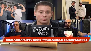 Latin King HITMAN Takes Prison Shots at Sammy The Bull Gravano