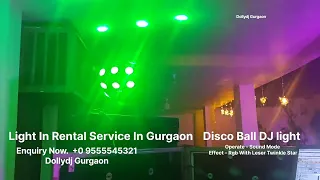 Disco Light Rental Service in Gurgaon | Dj Lights  - Enquiry 09555545321 @DollydjGurgaon