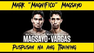 Mark "Magnifico" Magsayo Update Official Na vs Rey Vargas | Todo Na Ang Training | BARRIO BROTHER'S