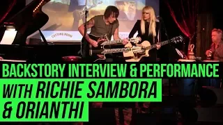 BackStory Presents: Richie Sambora & Orianthi (RSO) Live from The Cutting Room
