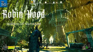 Robin Hood Sherwood Builders - New Action-Adventure RPG Game with City-Building Elements - Part 2!