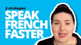 Speak French faster ⏱