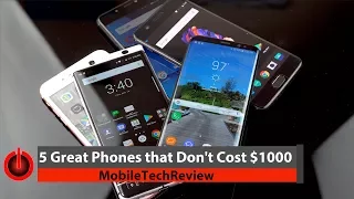 5 Great Phones that Don't Cost $1,000 - More Affordable Yet Classy Alternatives