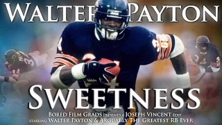 Walter Payton - Sweetness