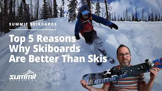 Top 5 Reasons Why Skiboards Are Better Than Skis | Summit Skiboards