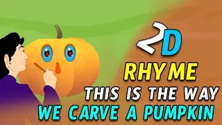 This is The Way We Carve A Pumpkin | 2D Kids Rhymes & Songs | TVNXT Kidz