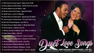 Love Songs 80s 90s 🌹 James Ingram, Dan Hill, David Foster, Kenny Rogers 🌹 Duet Songs Male And Fem